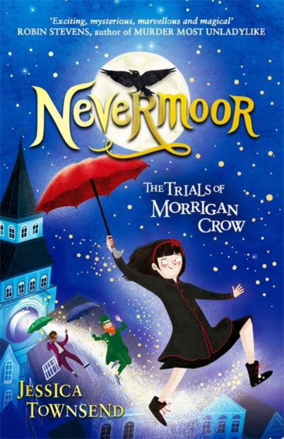 Nevermoor: The Trials of Morrigan Crow-9781510103825