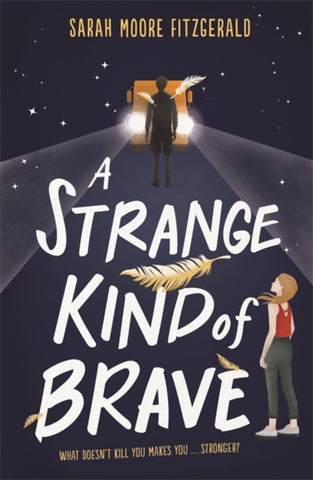 A Strange Kind of Brave-9781510104129