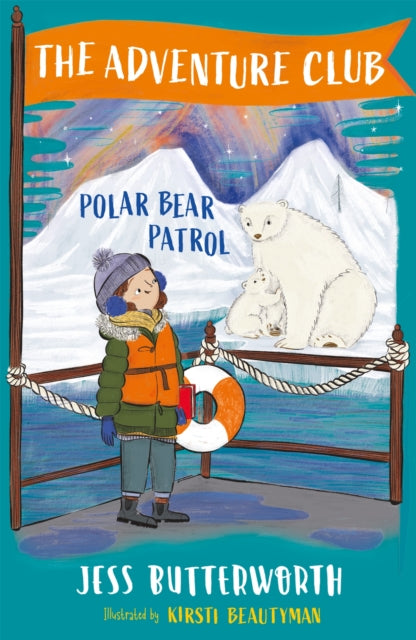 The Adventure Club: Polar Bear Patrol : Book 3-9781510108011