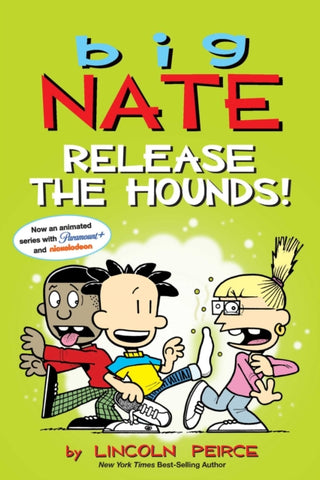 Big Nate: Release the Hounds! : 27-9781524875572