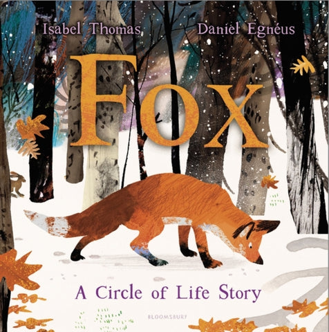 Fox : A Circle of Life Story-9781526600776
