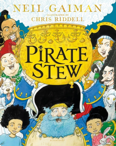 Pirate Stew : The show-stopping new picture book, from number-one bestselling Neil Gaiman and Chris Riddell-9781526614728