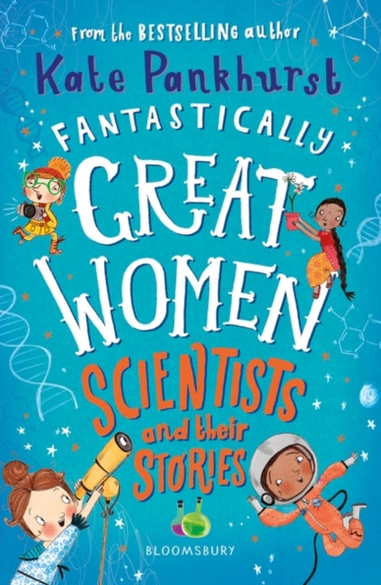 Fantastically Great Women Scientists and Their Stories-9781526615336