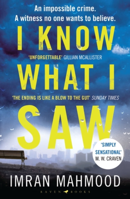 I Know What I Saw : The gripping new thriller from the author of BBC1's YOU DON'T KNOW ME-9781526627667