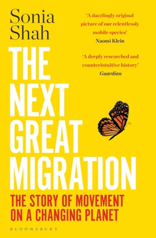 The Next Great Migration : The Story of Movement on a Changing Planet-9781526629227