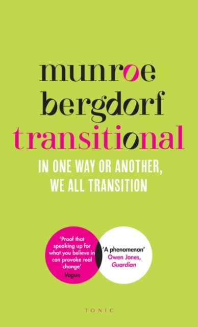 Transitional : In One Way or Another, We All Transition-9781526630315