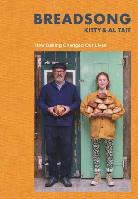 Breadsong : How Baking Changed Our Lives-9781526631855