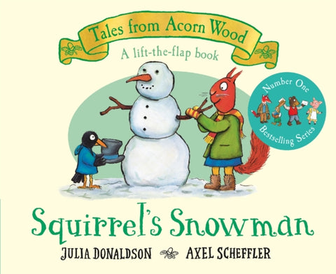 Squirrel's Snowman : A new Tales from Acorn Wood story-9781529034370