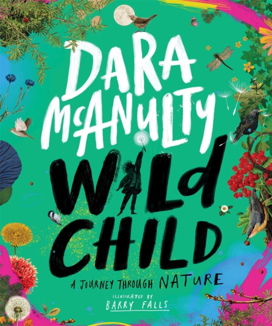 Wild Child : A Journey Through Nature-9781529045307