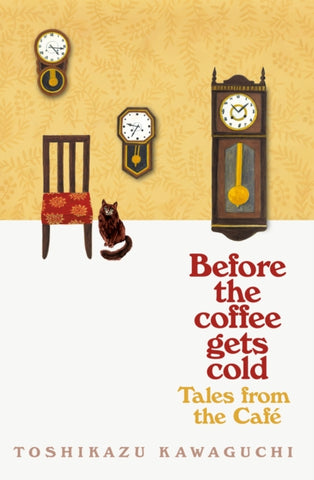 Tales from the Cafe : Before the Coffee Gets Cold-9781529050868