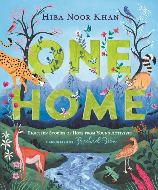 One Home : Eighteen Stories of Hope from Young Activists-9781529053074