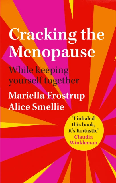 Cracking the Menopause : While Keeping Yourself Together-9781529059038