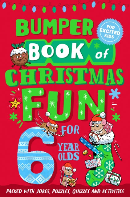 Bumper Book of Christmas Fun for 6 Year Olds-9781529066975