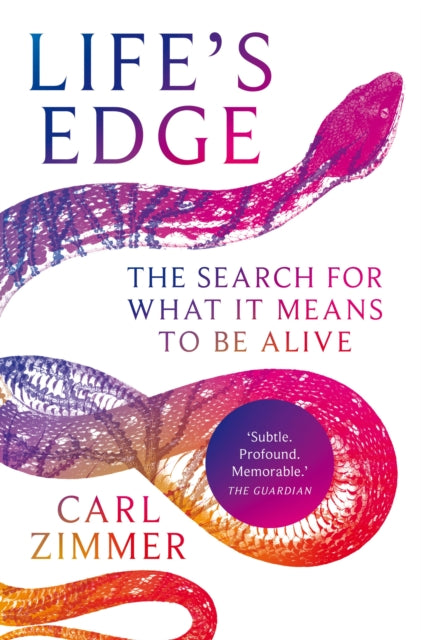 Life's Edge : The Search for What It Means to Be Alive-9781529069433