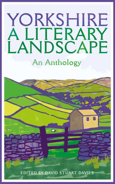 Yorkshire: A Literary Landscape-9781529090413