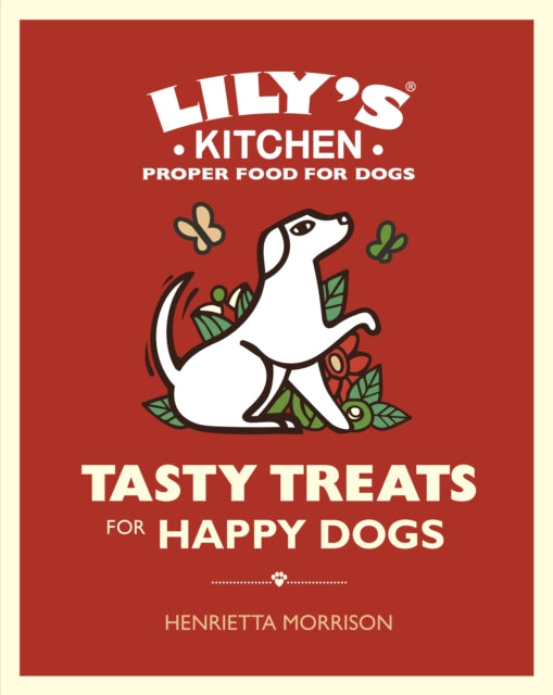 Tasty Treats for Happy Dogs-9781529105506