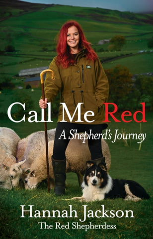 Call Me Red : A shepherd's journey-9781529109115