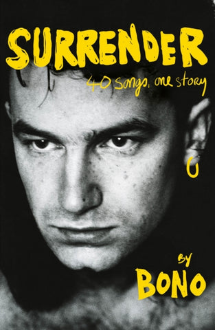 Surrender : Bono Autobiography: 40 Songs, One Story-9781529151787