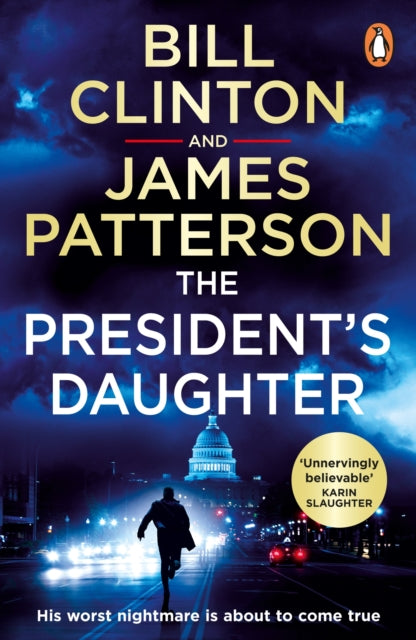 The President's Daughter : the #1 Sunday Times bestseller-9781529157215