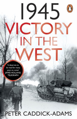 1945: Victory in the West-9781529157734