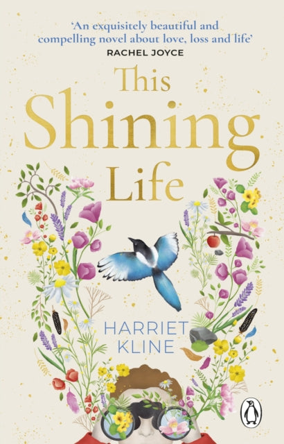 This Shining Life : A moving, powerful novel about love, loss and treasuring life-9781529176766