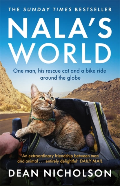 Nala's World : One man, his rescue cat and a bike ride around the globe-9781529328004