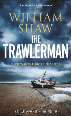 The Trawlerman : a Dungeness mystery starring DS Alexandra Cupidi-9781529401820