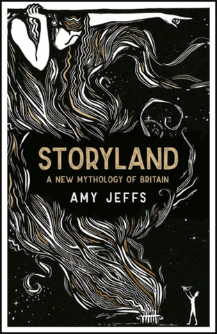 Storyland: A New Mythology of Britain-9781529407976