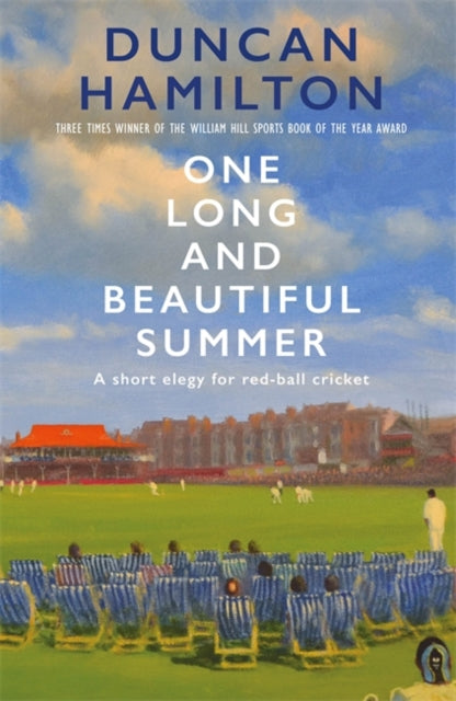 One Long and Beautiful Summer : A Short Elegy For Red-Ball Cricket-9781529408379