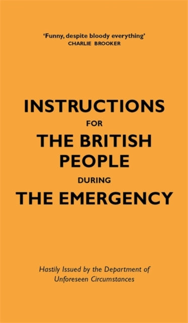 Instructions for the British People During The Emergency-9781529411942