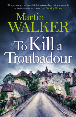 To Kill a Troubadour : The Dordogne Mysteries 15-9781529413670