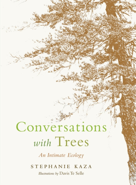 Conversations with Trees : An Intimate Ecology-9781611806779