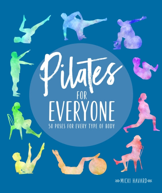 Pilates for Everyone : 50 exercises for every type of body-9781615649921