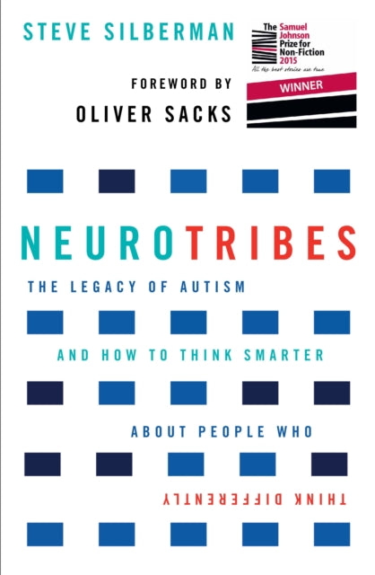 Neurotribes : The Legacy of Autism and How to Think Smarter About People Who Think Differently-9781760113643