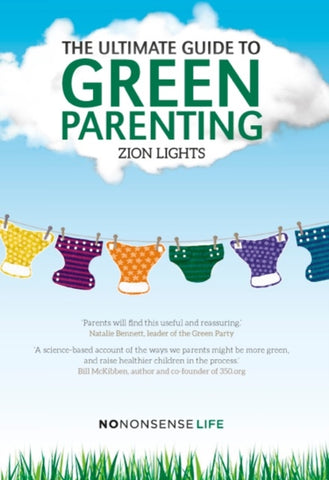The Ultimate Guide to Green Parenting-9781780262482