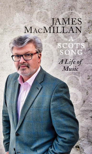 A Scots Song : A Life of Music-9781780276175