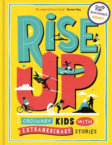 Rise Up : Ordinary Kids with Extraordinary Stories-9781780555782