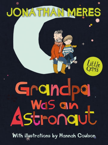 Grandpa Was an Astronaut-9781781125342