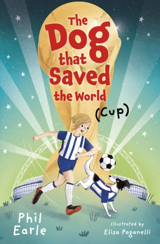 The Dog that Saved the World (Cup)-9781781129685