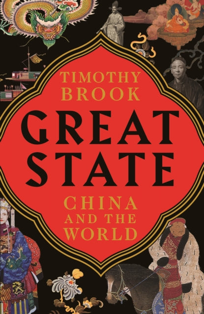 Great State : China and the World-9781781258293