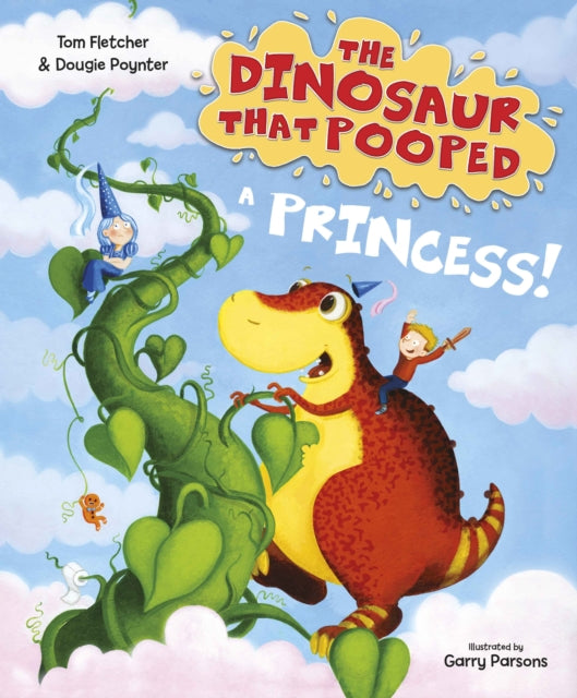 The Dinosaur that Pooped a Princess-9781782955429