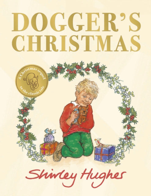 Dogger's Christmas : A classic seasonal sequel to the beloved Dogger-9781782959779
