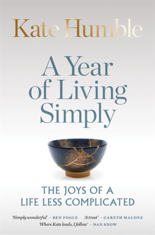 A Year of Living Simply : The joys of a life less complicated-9781783253425
