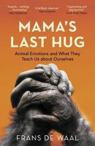 Mama's Last Hug : Animal Emotions and What They Teach Us about Ourselves-9781783784110