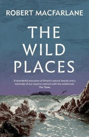 The Wild Places-9781783784493