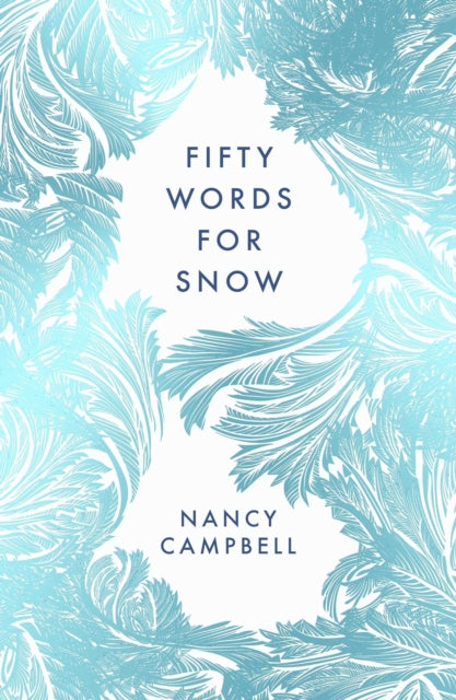 Fifty Words for Snow-9781783966035