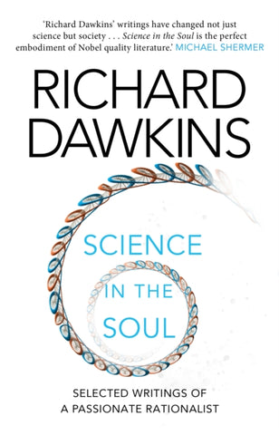 Science in the Soul : Selected Writings of a Passionate Rationalist-9781784162016