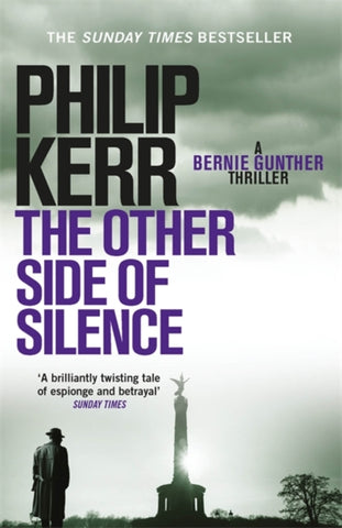 The Other Side of Silence : Bernie Gunther Mystery  11-9781784295585