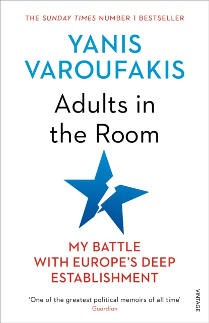 Adults In The Room : My Battle With Europe's Deep Establishment-9781784705763