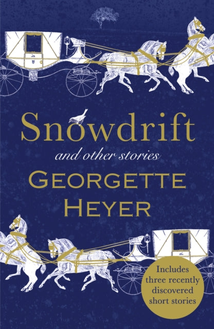 Snowdrift and Other Stories (includes three new recently discovered short stories)-9781784756130